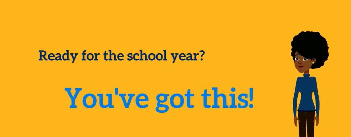 Illustration of an adult with text: Ready for the school year? You've got this!